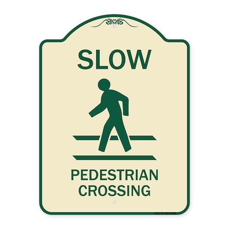 Designer Series-Slow Pedestrian Crossing Tan & Green Heavy-Gauge Aluminum